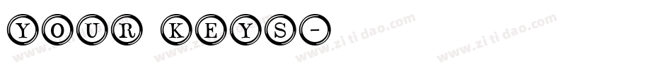 Your Keys字体转换